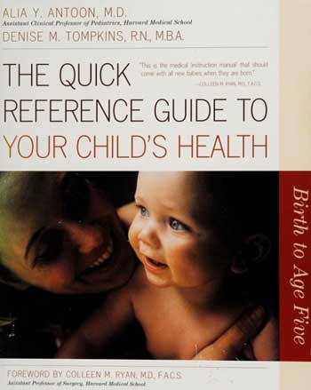 The Quick Reference Guide to Your Child`s Health