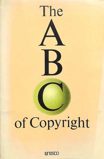 THE ABC OF COPYRIGHT. Second edition.